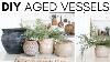 Diy Aged Vessels Diy Aged Vases Thrift Flip Faux Antique Effect